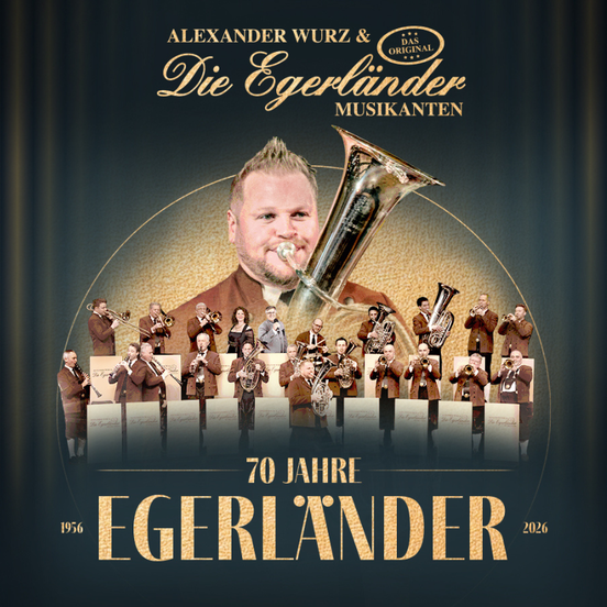 Alexander Wurz & Die Egerländer Musikanten – Das Original | © Die Egerländer Musikanten